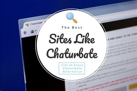 Sites Like Chaturbate: 27 Alternatives for All Preferences